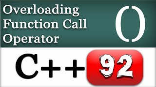 Overloading C++ Function Call Operator ( ) | Cpp Video Tutorial