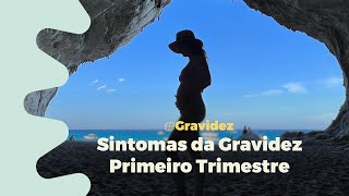 Sintomas do primeiro trimestre de gravidez