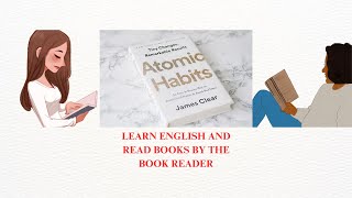 | LEARN ENGLISH BY ATOMIC HABITS |IMPROVE 1% EVERYDAY|#booktube #bookreview #atomichabitsbook