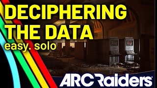 ARC Raiders: How to Complete the Deciphering the Data Quest, Fast and Easy