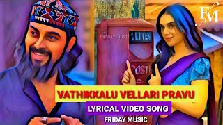 Vathikkalu__vellaripravu__lyric video full  song__sufiyum__sujathayum__Jayasurya___Aditi_Rao_Hydari