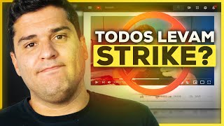 SEU VÍDEO TOMOU STRIKE? DESCUBRA O QUE FAZER!