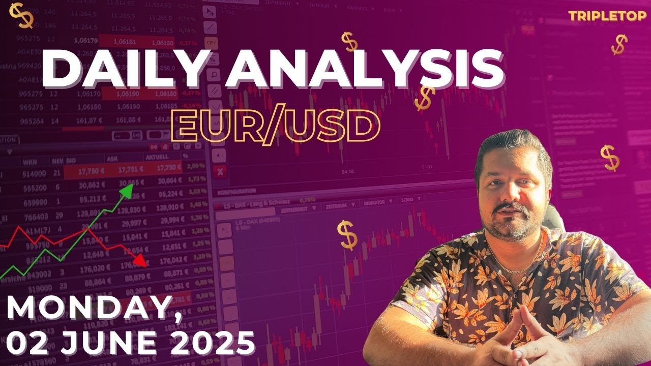 Eu Daily Analysis Monday 2nd June 2025 Youtube