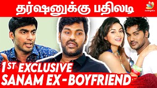 Night Party-ல் உண்மையாக நடந்தது - Sanam Shetty Ex-Boyfriend Reveals | Tharshan, Bigg Boss, Vijay Tv