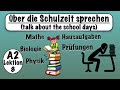 A2- Lektion 8 | Sprechen A2 | Schulzeit | Wortschatz, Fragen & Antworten | Learn German phrases