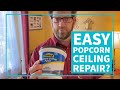 Repairing A Popcorn Ceiling - Without the Popcorn Spray