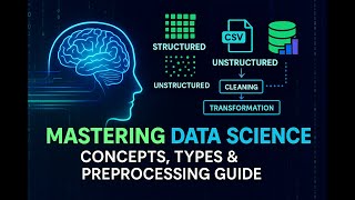 Master Data Science: Types & Preprocessing Guide