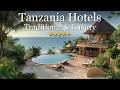 10 Best Hotels in Tanzania – Where to Stay in 2026