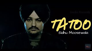 Tatoo (FULL SONG) | Sidhu Moosewala | Byg Byrd | New latest Punjabi Songs 2017