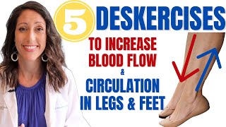 5 POWERFUL Leg Exercises to Move Your Blood Flow and Improve Circulation in Your Legs & Feet