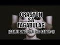 ORASYON SA TAGABULAG (GAMIT ANG SUSI NG SATOR-1)| PAGBABAHAGI NI Maestro Virgo a.k.a Kumander Sator