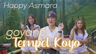 HAPPY ASMARA - GOYANG TEMPEL KOYO [ DJ GELAY ]