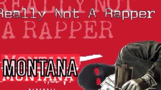 Montana Montana Montana - Really Not A Rapper [BayAreaCompass] @PezzyMontana @925five