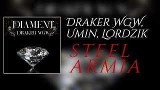 Draker WGW x Umin, Lordzik - Steel Armia