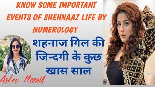 Know Shehnaaz Gill's important events thru' Numerology Techniques#forShehnaazgillfans#astromeenu
