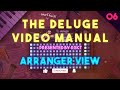 The Deluge Video Manual 06 - Arranger View