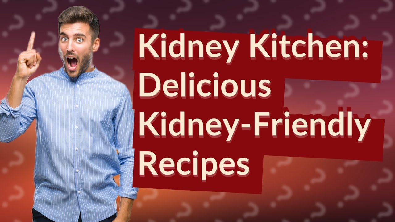 How Can The Kidney Kitchen And The Cooking Doc Help Manage Kidney ...