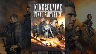 Kingsglaive: Final Fantasy XV