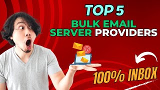 Top 5 Bulk Email Server Providers | Send unlimited Bulk email | 100% Inbox