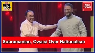 Mind Rocks: Subramanian Swamy, Asaduddin Owaisi Spar Over Nationalism