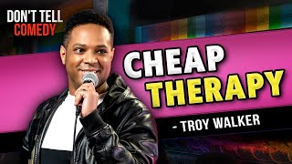 Cheap Therapy | Troy Walker | Stand Up Comedy
