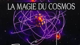 - Astronomie - La Magie du Cosmos ( part 2/4) - Documentaire ( 28 )