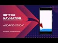 Bottom Navigation Bar - Android Studio - Fragments Java