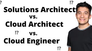 Cloud Career Roles: Differences & Focus | Cloud Engineer vs Solutions Architect vs Cloud Architect