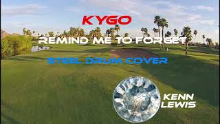 KYGO - REMIND ME TO FORGET - INSTRUMENTAL - KENN LEWIS