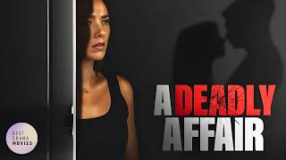 She Followed Her Cheating Husband | A Deadly Affair | Full Drama Thriller Movie