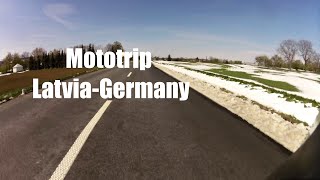 Riding Across Europe: Latvia - Germany