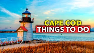 BEST Things to Do in Cape Cod Massachusetts | Travel Guide