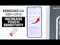 Increase Touch Sensitivity on Samsung S26 / S26 Ultra - Touch Sensitivity Settings