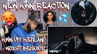 THEY GOTTA BE TOGETHER!!! | kwn - worst behavior ft .Kehlani (Official Video) [REACTION!!!]