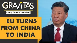 Gravitas: EU choses India over China for free trade