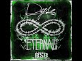 dyse eternal 2015 original version prod. by brocksolid