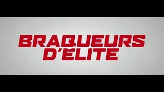 Braqueurs d'élite - Bande annonce HD VOST