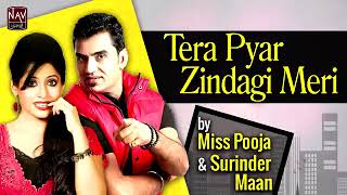 Tera Pyar Zindagi Meri  Miss Pooja  Surinder Maan  Superhit Punjabi Sad Songs   Priya Audio