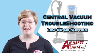 Central Vacuum Troubleshooting - Low or No Suction