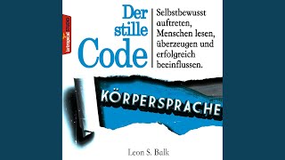 Wie man Körpersprache liest.4 \u0026 Gesten der Körpersprache.1 - Der stille Code: Körpersprache