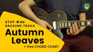 AUTUMN LEAVES (Play-Along) 150 BPM 🎵 + free CHORD CHART [step #4]