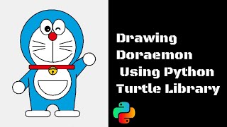 Drawing DORAEMON using Python IDLE || Techie Lagan