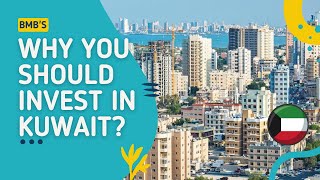 KUWAIT AS AN INVESTMENT DESTINATION - DOING BUSINESS IN KUWAIT (SEE WHY FOREIGN INVESTORS PREFER IT)