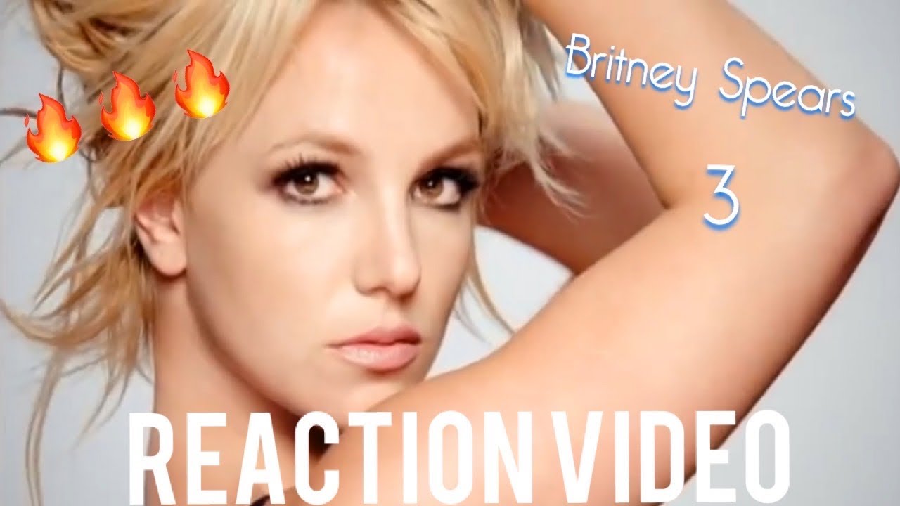 Britney Spears- 3 (Official Music Video) | Reaction - YouTube