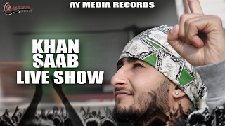 Khan Saab live Performance || Malerkotla || AY Media Records || Latest Punjabi songs 2017