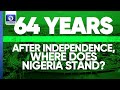 Nigeria's Independence_After 64 years, Where Do We Stand?