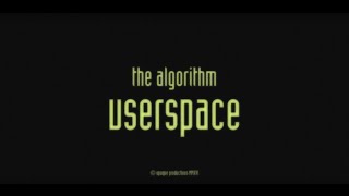 The Algorithm - userspace (Official Music Video)