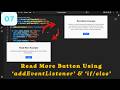 Build a Read More / Read Less Button with JavaScript DOM | Exploring JavaScript Day 7 | ScratchStart
