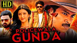 Policewala Gunda (Gabbar Singh) Hindi Dubbed Movie | Pawan Kalyan, Shruti Haasan