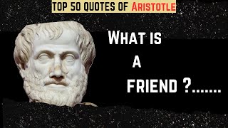 Unlocking the Mind of Aristotle: Powerful Quotes for Personal Growth| Top 50 Quotes of Aristotle |